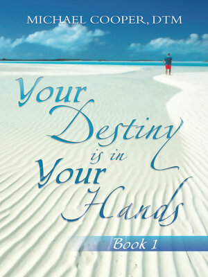 cover image of Your Destiny Is in Your Hands